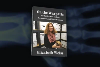 Book cover showing "On The Warpath: My Battles With Indians, Pretendians and Woke Warriors” by Dr. Elizabeth Weiss