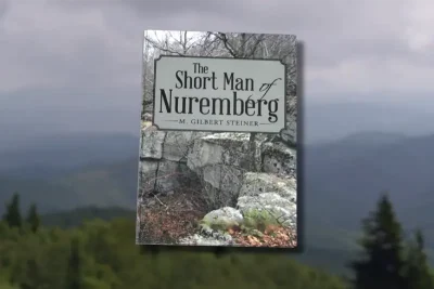 Image of the book cover for M. Gilbert Steiner's book "The Short Man of Nuremberg"